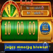 jogos mmorpg browser